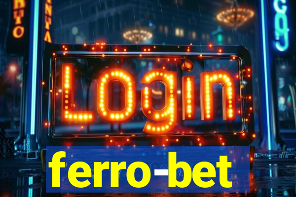 ferro-bet