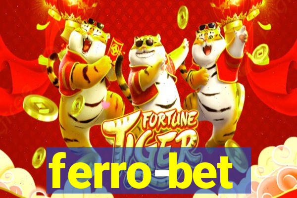 ferro-bet