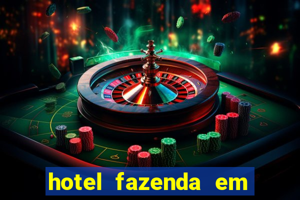 hotel fazenda em fortuna de minas