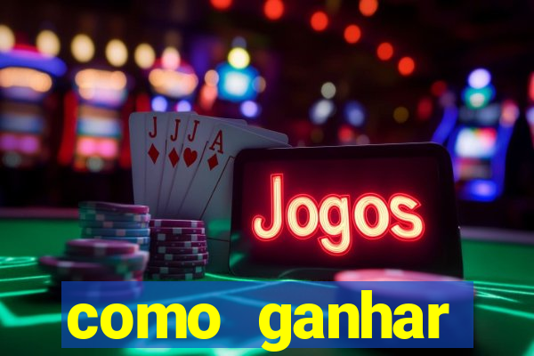 como ganhar dinheiro no jogo do tigrinho