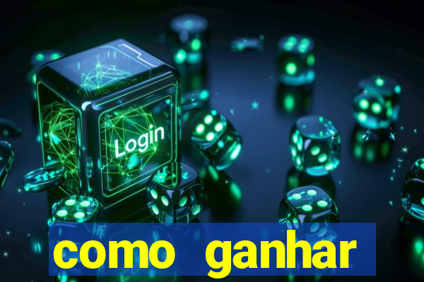 como ganhar dinheiro no jogo do tigrinho