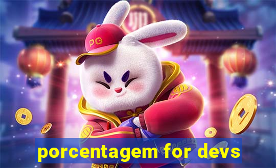 porcentagem for devs