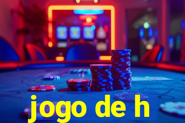 jogo de h