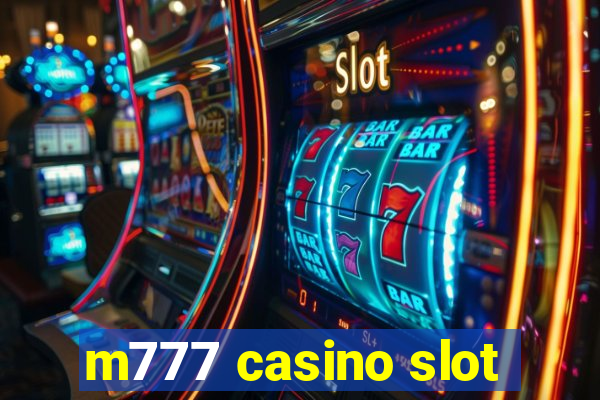 m777 casino slot