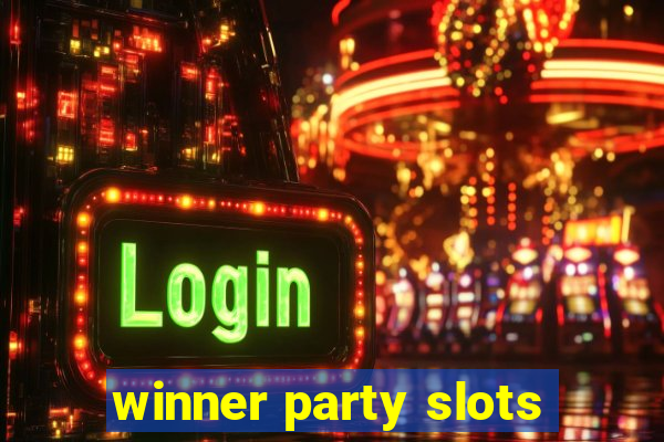 winner party slots