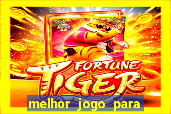 melhor jogo para jogar na blaze