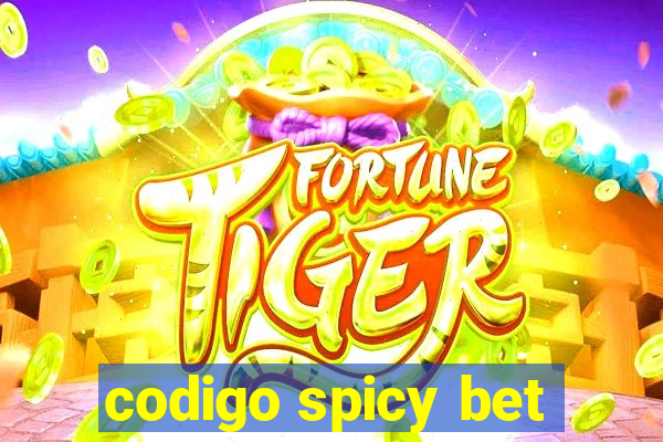 codigo spicy bet