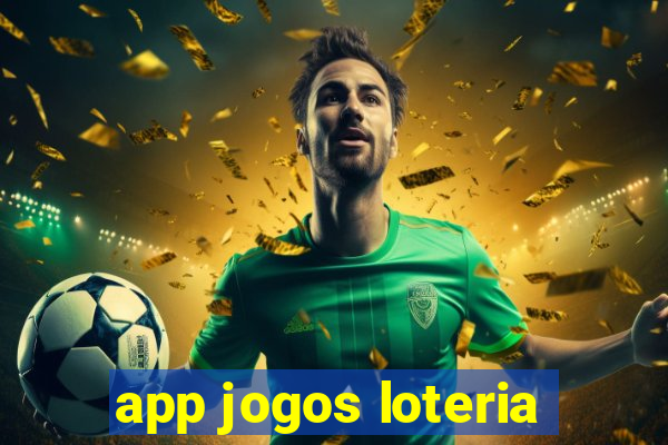 app jogos loteria