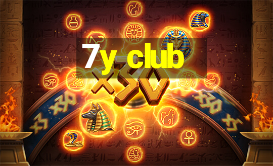 7y club