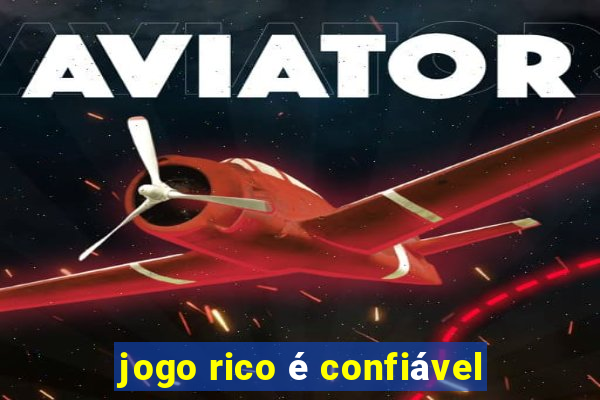 jogo rico é confiável