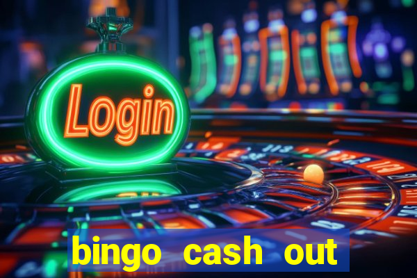 bingo cash out real money