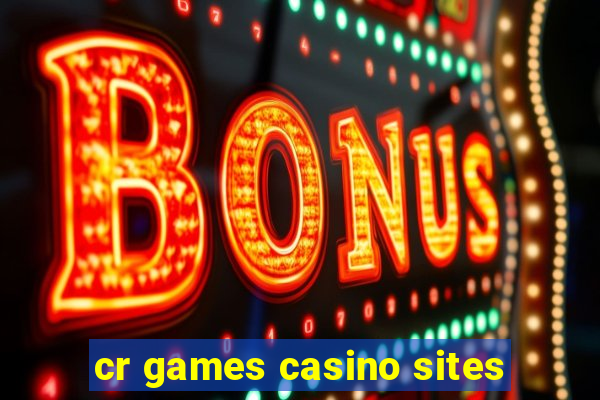 cr games casino sites