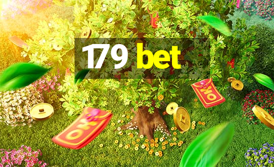 179 bet