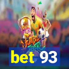 bet 93