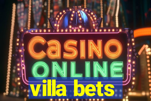 villa bets