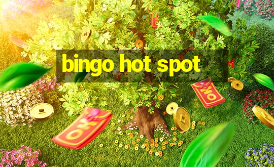 bingo hot spot