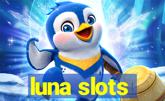 luna slots