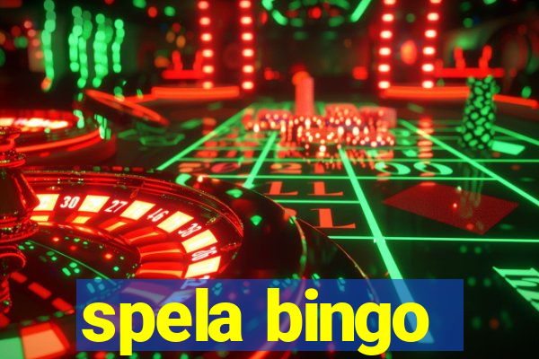 spela bingo