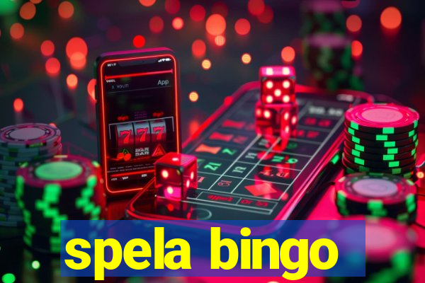 spela bingo