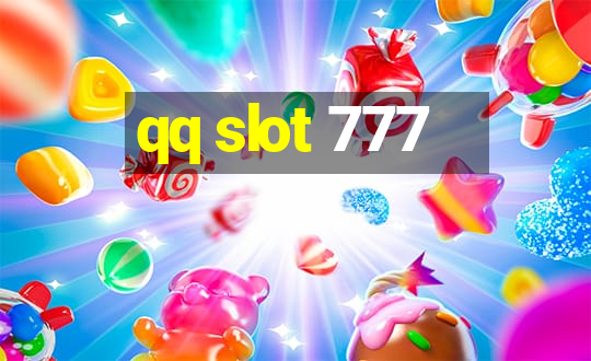 qq slot 777