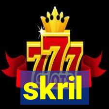 skril