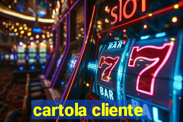 cartola cliente