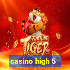 casino high 5