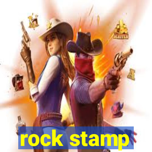 rock stamp