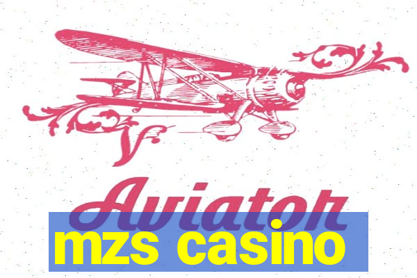 mzs casino