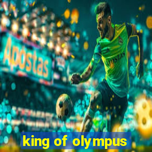 king of olympus