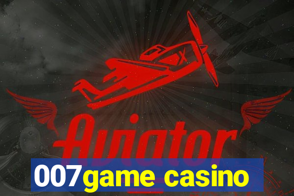 007game casino