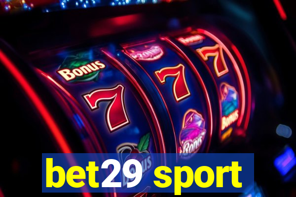 bet29 sport