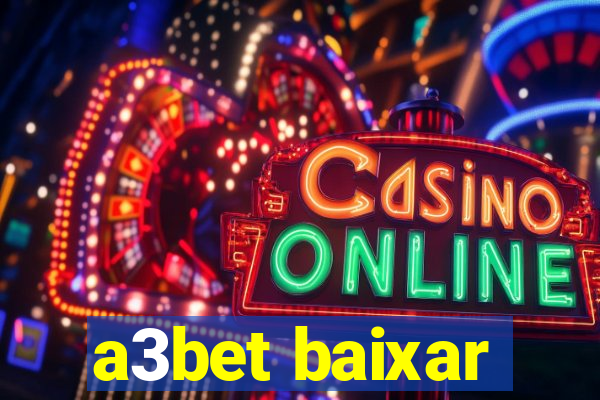 a3bet baixar