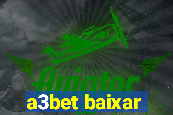 a3bet baixar