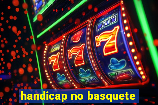 handicap no basquete