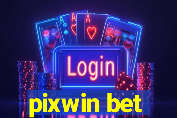 pixwin bet