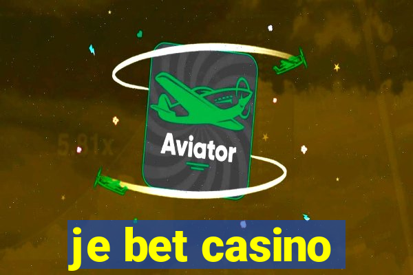 je bet casino