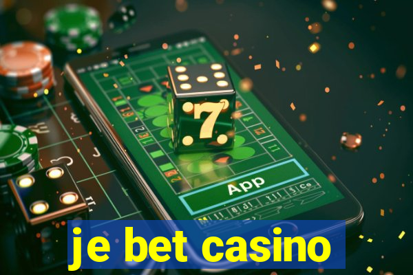 je bet casino