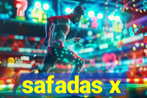 safadas x