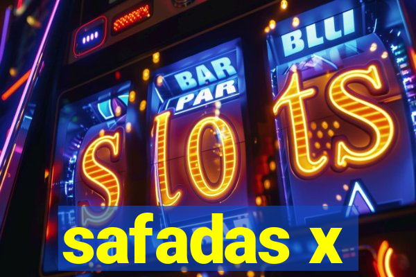 safadas x