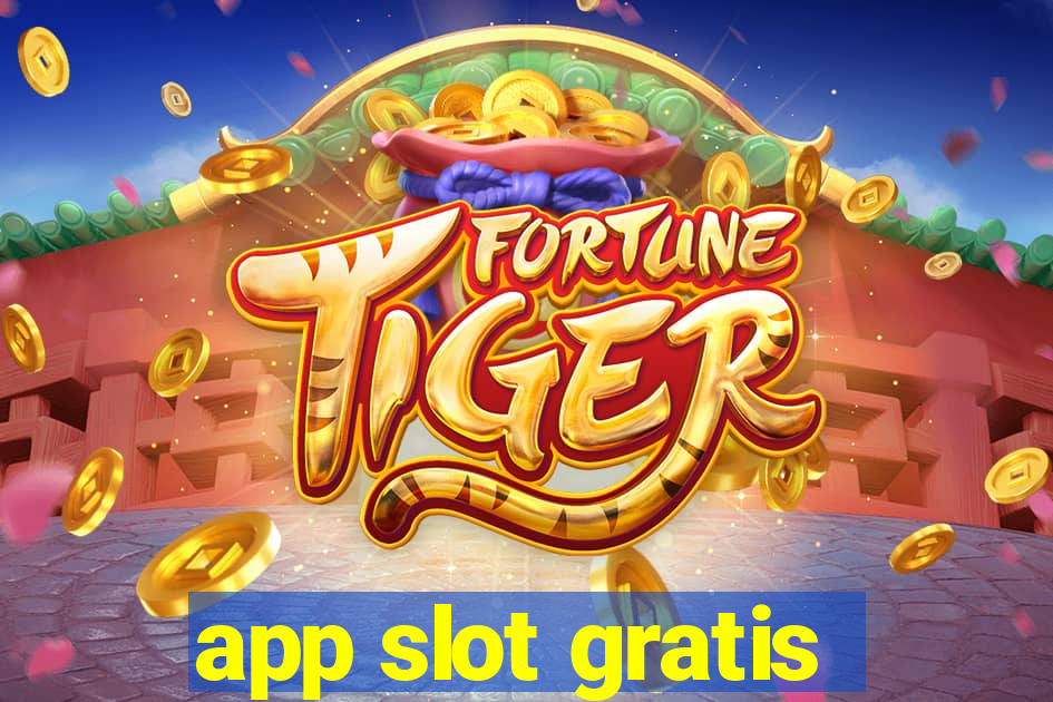 app slot gratis