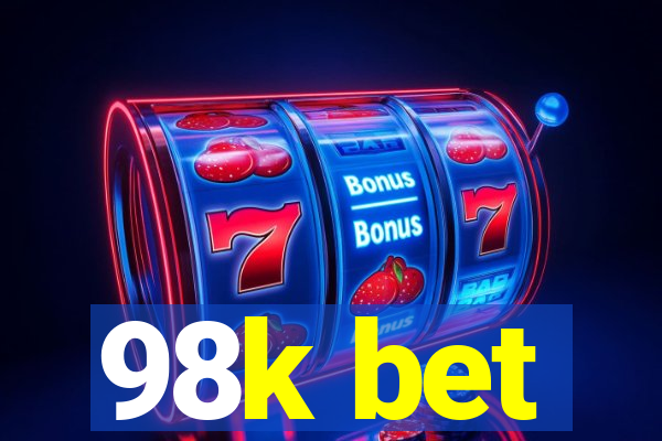 98k bet