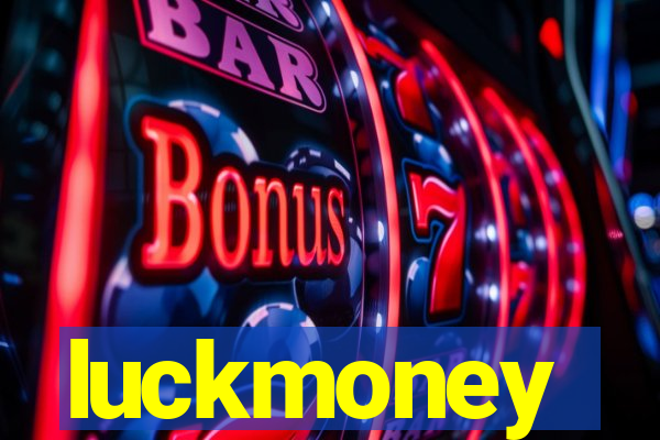 luckmoney