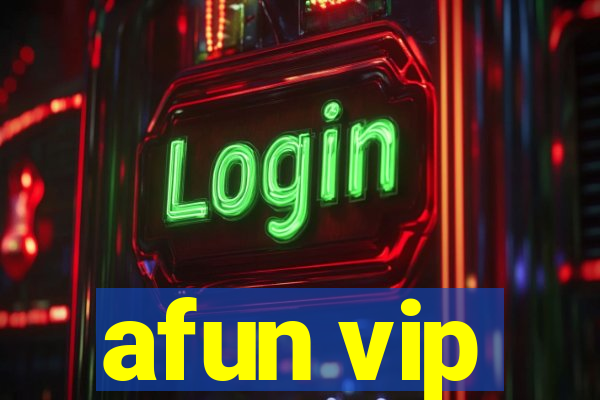 afun vip