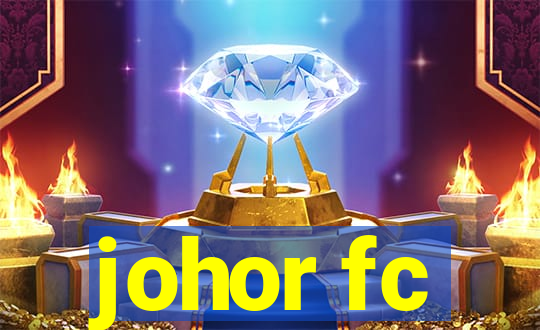 johor fc