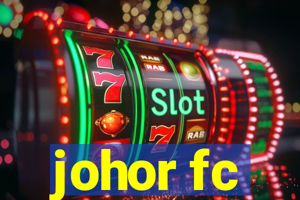 johor fc