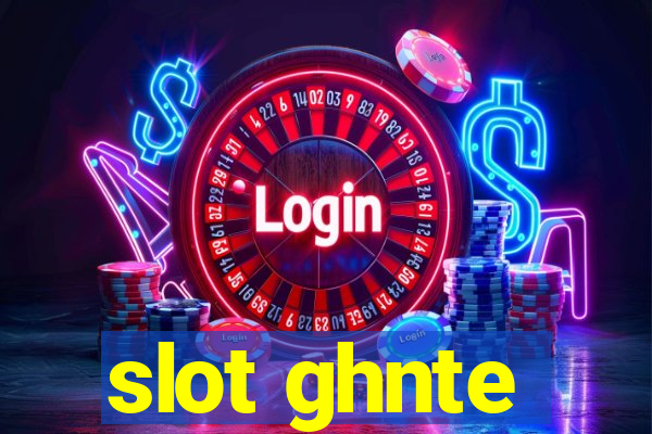 slot ghnte