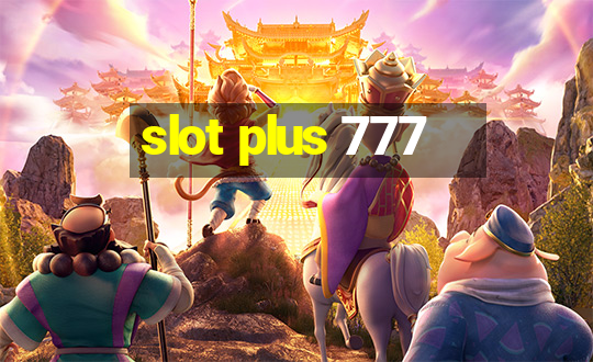 slot plus 777