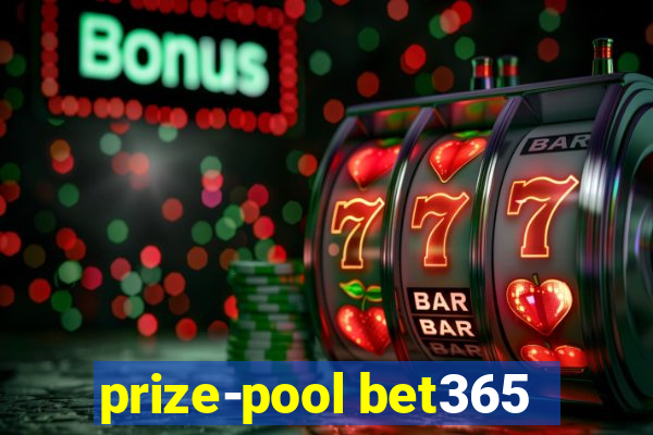 prize-pool bet365