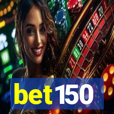 bet150